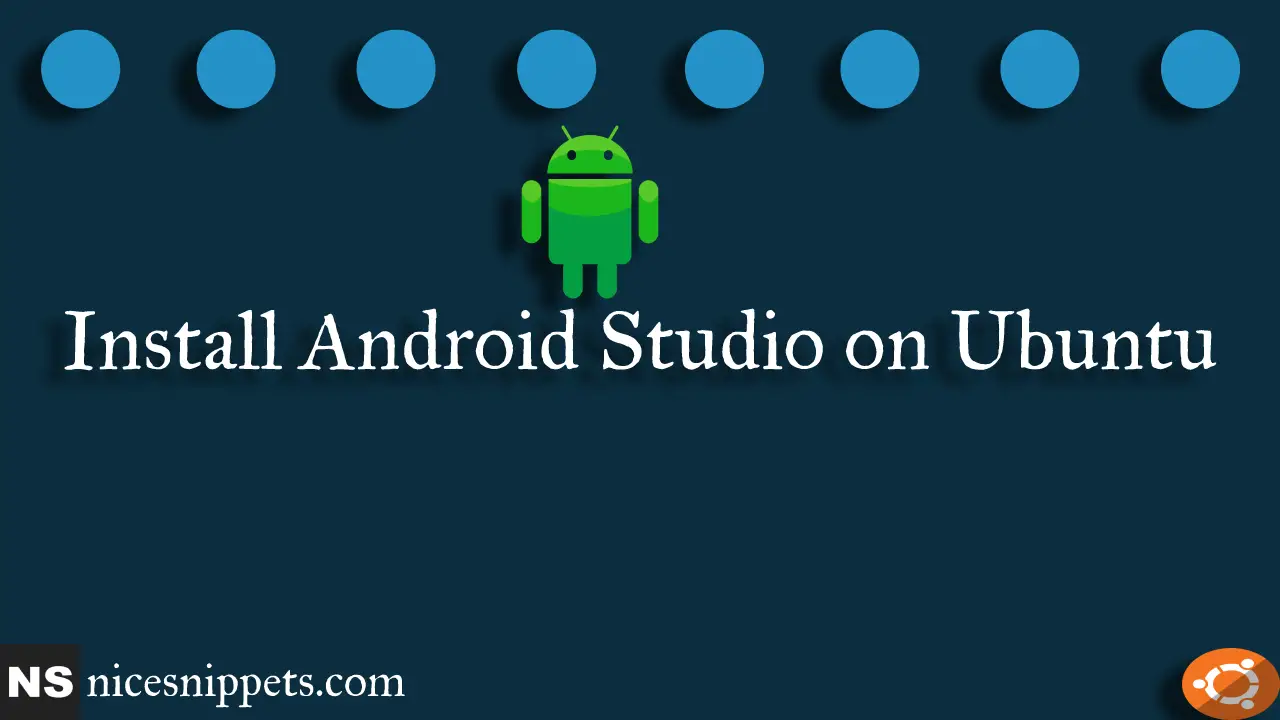 How To Install Android Studio on Ubuntu